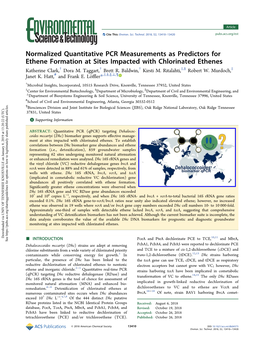 Normalized Quantitative PCR Measurements As Predictors for Ethene Formation at Sites Impacted with Chlorinated Ethenes † † † ‡ § ‡ Katherine Clark, Dora M