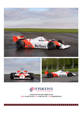 14 Queens Gate Place Mews, London, Sw7 5Bq Phone +44 (0)20 7584 3503 Fax +44 (0)20 7584 7403 E-Mail Cars@Fiskens.Com 1982 Mclaren Mp4/1B-6