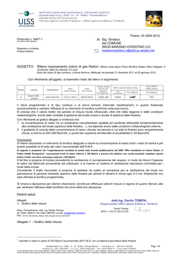 Thiene, 05 GEN 2012 Al Sig. Sindaco Del COMUNE 36035 MARANO VICENTINO