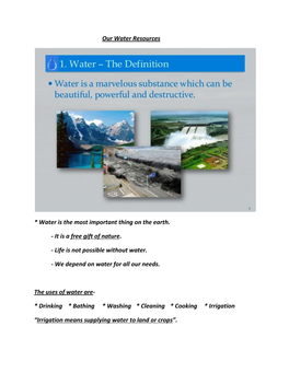 Our Water Resources * Water Is the Most