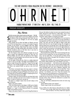 The Ohr Somayach Torah Magazine on the Internet • O H R N E T Shabbat Parshat Emor • 17 Iyar 5764 • May 8, 2004 • Vol