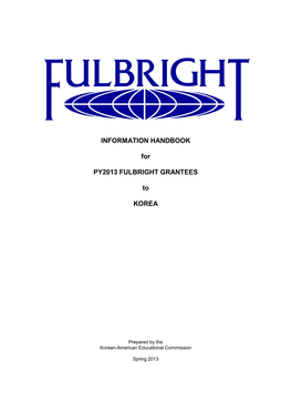 INFORMATION HANDBOOK for PY2013 FULBRIGHT GRANTEES