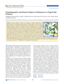 Crystallographic and Kinetic Evidence of Allostery in a Trypsin-Like Protease Weiling Niu, Zhiwei Chen, Prafull S