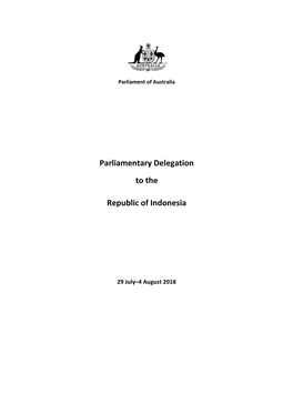 Parliamentary Delegation to the Republic of Indonesia