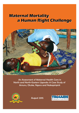 Maternal Mortality, a Human Right Challenge © John Paul II Justice & Peace Centre ISBN Year of Publication 2015