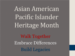 Asian American Pacific Islander Heritage Month