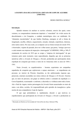 A ESCRITA DAS RELACIONES DA JORNADA DE LOPE DE AGUIRRE (1560-1561) DEISE CRISTINA SCHELL Introdução Quando Tratamos De Anali