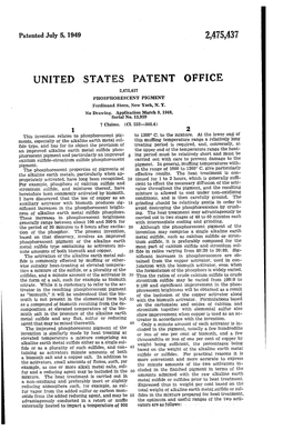 UNITED STATES PATENT OFFICE 2,475,437 PROSPHORESCENT PIGMENT Ferdinand Stern, New York, N