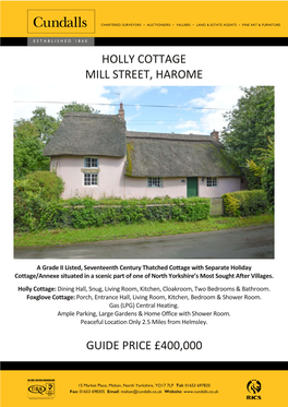 Holly Cottage Mill Street, Harome Guide Price £400,000