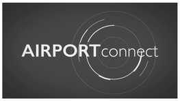 Airportconnect Is the Exclusive Network of Premium Digital Out-Of-Home Ad Spaces at the Airports of Munich, Düsseldorf, Hamburg, Stuttgart and Cologne