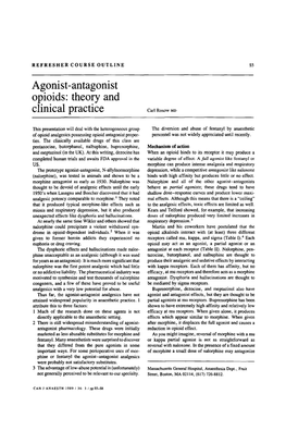 Agonist-Antagonist Opioids: Theory and Clinical Practice Carl Rosow MD