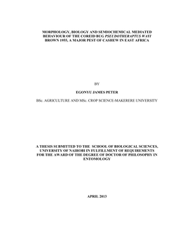 Morphology, Biology and Semiochemical Mediated Behaviour of the Coreid Bug Pseudotheraptus Wayi Brown 1955, a Major Pest of Cashew in East Africa