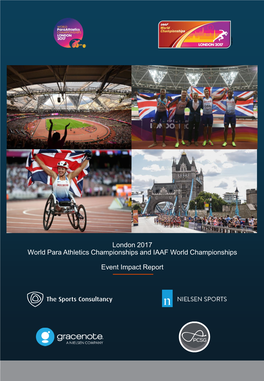London 2017 World Para Athletics Championships and IAAF World Championships