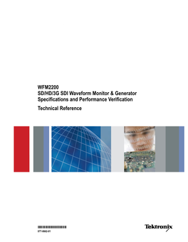 WFM2200 SD/HD/3G SDI Waveform Monitor & Generator Specifications