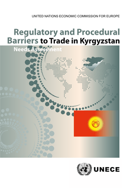 Regulatory and Procedural Barriers to Trade in Kyrgyzstan