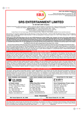 SRS ENTERTAINMENT LIMITED an ISO 9001:2000 Company [Originally Incorporated As SRS Commercial Co