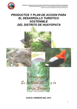 Huayopata GOBIERNO REGIONAL DEL CUSCO - Gerencia Regional De Desarrollo Económico Unidad De Gestión Del Santuario Histórico De Machupicchu