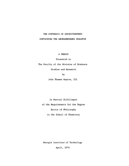 THE SYNTHESIS of SESQUITERPENES CONTAINING the AROMADENDRANE SKELETON a THESIS Presented to the Faculty of the Division of Gradu