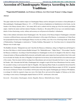 Accession of Chandragupta Maurya According to Jain Traditions *Nagaratna.B.Tamminal, Asst Professor of History, Govt First Grade Womens’S College, Koppal