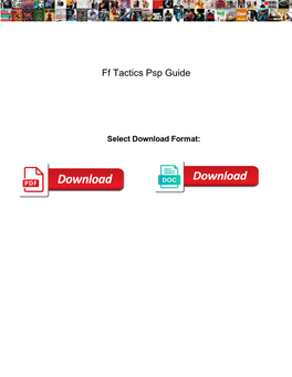 Ff Tactics Psp Guide