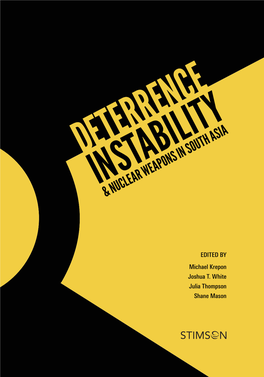 Deterrence Instability and Nuclear Weapons in South Asia