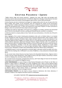 Cristina Pasaroiu Has Been Celebrated at Many of the World’S Most Prestigious Opera Houses, Concert Halls and Festivals