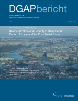 Democratization and Security in Central and Eastern Europe and the Post-Soviet States