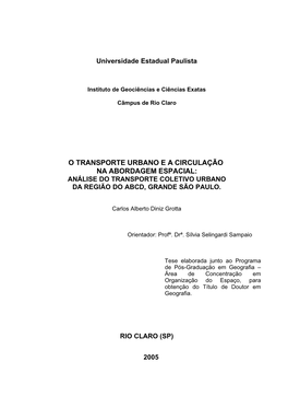 O Transporte Urbano E a Circulação Na Abordagem Espacial: Análise Do Transporte Coletivo Urbano Da Região Do Abcd, Grande São Paulo