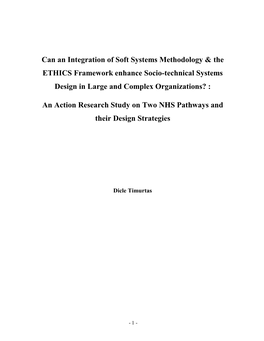 Can an Integration of Soft Systems Methodology & the ETHICS Framework Enhance Socio-Technical Systems Design in Large and Co