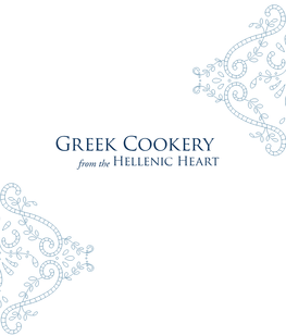 Greek Cookery from the Hellenic Heart Greek Cookery from the Hellenic Heart