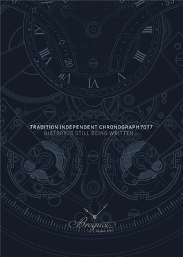 Tradition Independent Chronograph 7077 History Is Still Being Written