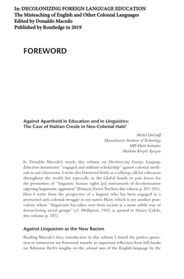 DECOLONIZING FOREIGN LANGUAGE EDUCATION the Misteaching of English and Other Colonial Languages Edited by Donaldo Macedo Published by Routledge in 2019