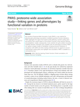 Proteome-Wide Association Study—Linking Genes and Phenotypes by Functional Variation in Proteins Nadav Brandes1* , Nathan Linial1 and Michal Linial2*