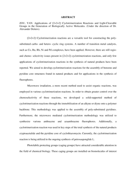 ABSTRACT ZOU, YAN. Applications of [2+2+2] Cyclotrimerization