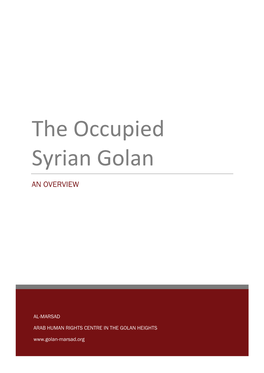 The Occupied Syrian Golan