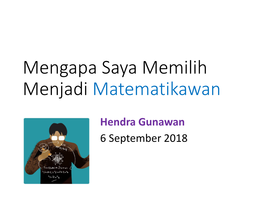 Mengapa Saya Memilih Menjadi Matematikawan