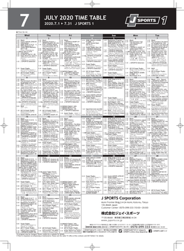 JULY 2020 TIME TABLE 7 2020.7.1 ▶ 7.31 J SPORTS 1 ★ First on Air