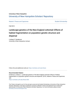 Landscape Genetics of the New England Cottontail: Effects of Habitat Fragmentation on Population Genetic Structure and Dispersal