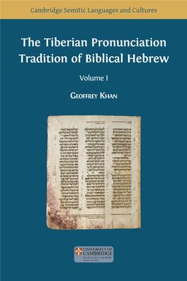 The Tiberian Pronunciation Tradition of Biblical Hebrew, Volume 1