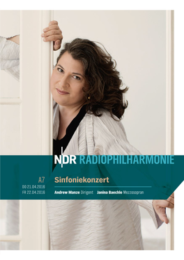 Sinfoniekonzert DO 21.04.2016 FR 22.04.2016 Andrew Manze Dirigent Janina Baechle Mezzosopran