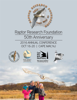 Raptor Research Foundation 50Th Anniversary 2016 ANNUAL CONFERENCE OCT 16-20 | CAPE MAY, NJ