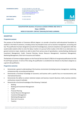 QUALIFICATION: Bachelor of Commerce (SAQA ID 90509, NQF LEVEL 7) Major: GENERAL MODE of DELIVERY: CONTACT (Melville)/DISTANCE LEARNING