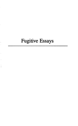 Fugitive Essays