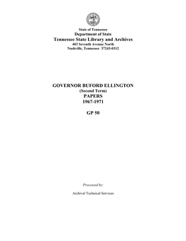 GOVERNOR BUFORD ELLINGTON (Second Term) PAPERS 1967-1971