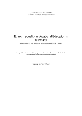 Ethnic Inequality in Vocational Education in Germany an Analysis of the Impact of Spatial and Historical Context