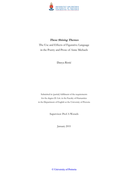 These Shining Themes the Use and Effects of Figurative Language in the Poetry and Prose of Anne Michaels