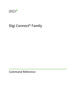 Digi Connect Family Command Reference 2 Contents