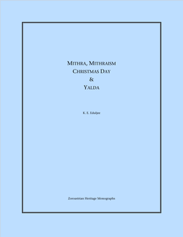 Mithra Mithraism Christmas Day & Yalda Complete