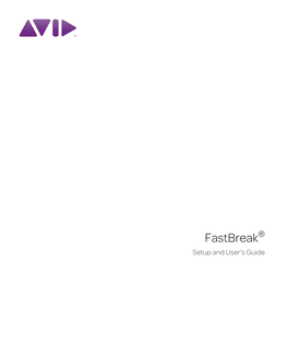 Avid Fastbreak Setup and User's Guide