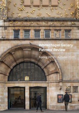 Whitechapel Gallery Patrons' Review